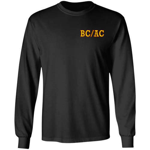 BC/AC Changed Forever Shirt